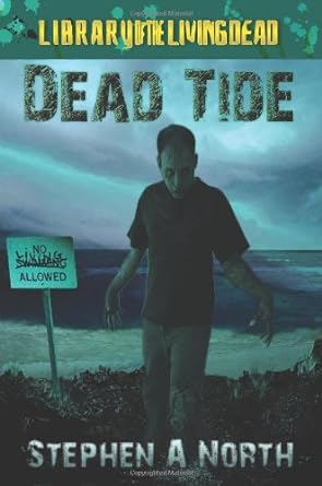 dead tide 1st edition stephen a north 1439210268, 978-1439210260