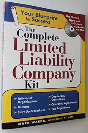 the complete limited liability company kit 1st edition mark warda 1572484985, 978-1572484986