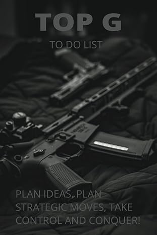 top g to do list plan ideas plan strategic moves take control and conquer 1st edition mohammed h baksmaty