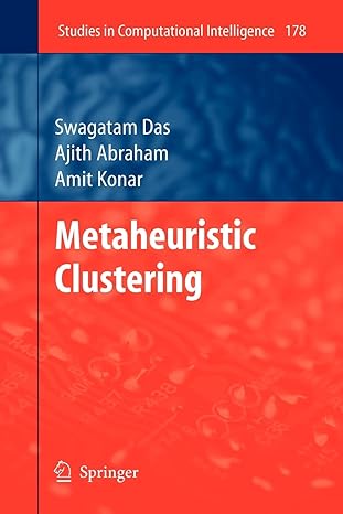 metaheuristic clustering 1st edition swagatam das ,ajith abraham ,amit konar 3642100716, 978-3642100710