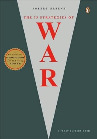 the 33 strategies of war by r greene 1st edition robert greene b004mrgwqs