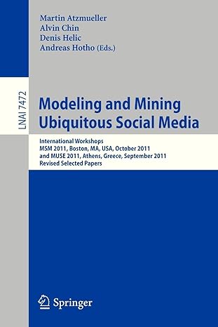 modeling and mining ubiquitous social media international workshops msm 2011 boston ma usa october 9 2011 and