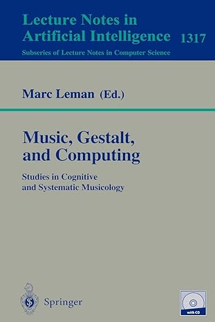 music gestalt and computing studies in cognitive and systematic musicology 1997 edition marc leman ,a.