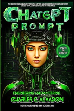 chatgpt prompt engineering and mastering the powerful millionaire library for artificial intelligence command