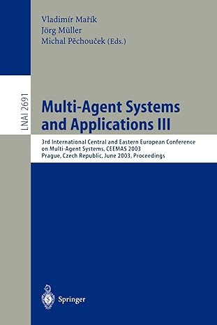 multi agent systems and applications iii 3rd international central and eastern european conference on multi