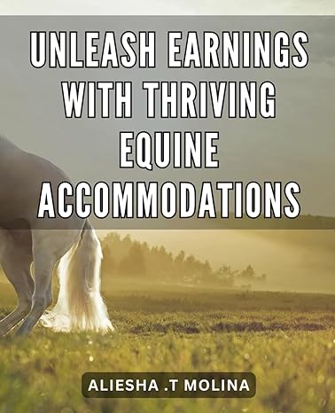 unleash earnings with thriving equine accommodations maximize your income with top rated horse lodging