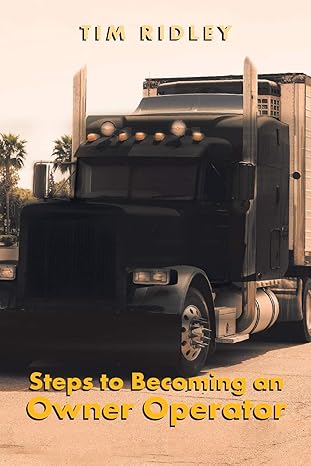 steps to becoming an owner operator 1st edition tim ridley 1640964649, 978-1640964648