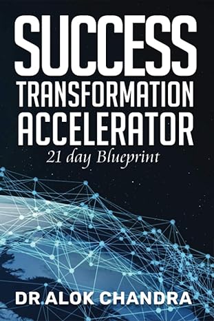 success transformation accelerator 21 day blueprint 1st edition dr alok chandra 9354089240, 978-9354089244