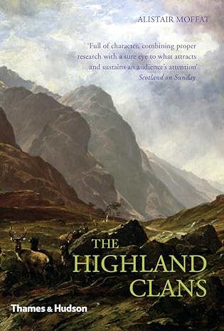 highland clans 1st edition alistair moffat 0500290849, 978-0500290842