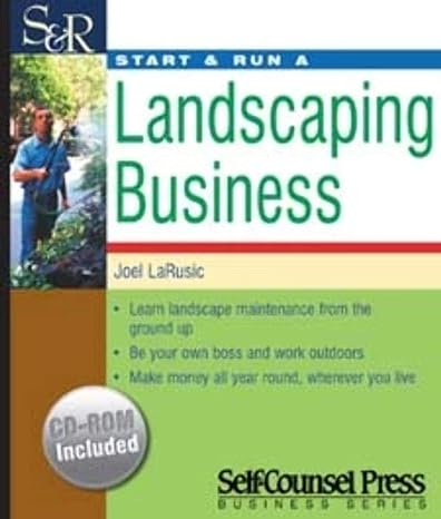 start and run a landscaping business 1st edition joel larusic 1551806053, 978-1551806051