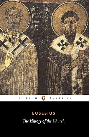 the history of the church from christ to constantine 1st edition eusebius ,andrew louth ,g. a. williamson