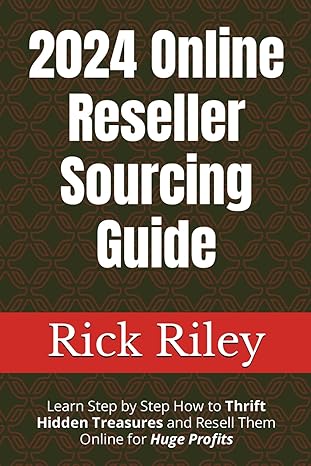 2024 online reseller sourcing guide learn step by step how to thrift hidden treasures and resell them online