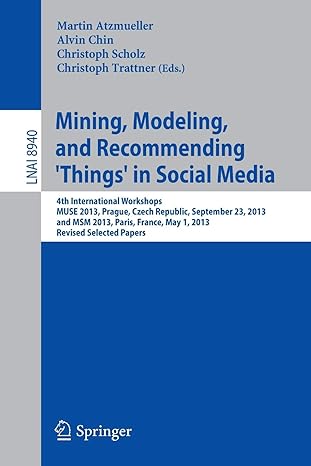 mining modeling and recommending things in social media  international workshops muse 2013 prague czech