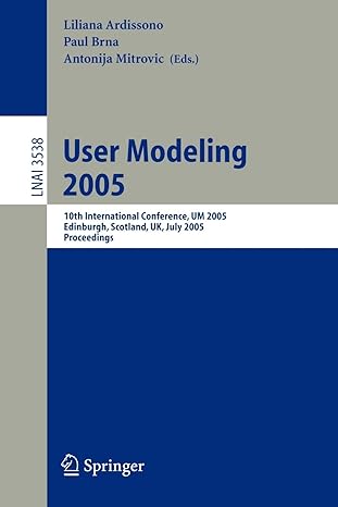 user modeling 2005 10th international conference um 2005 edinburgh scotland uk july 24 29 2005 proceedings