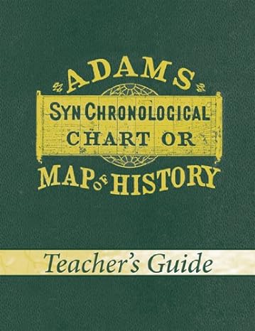 adam s chart of history teacher s guide teachers guide edition master books 0890515352, 978-0890515358