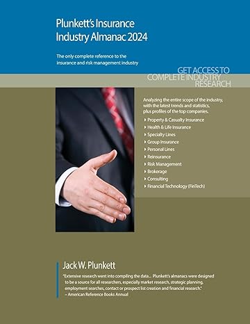 plunketts insurance industry almanac 2024 the only comprehensive guide to the insurance industry 1st edition