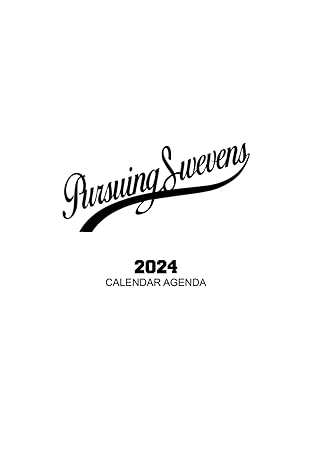 pursuing swevens 2024 calendar agenda 1st edition esaul guzman b0cmqqd52j