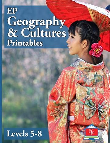 ep geography and cultures printables levels 5 8 part of the easy peasy all in one homeschool 1st edition tina