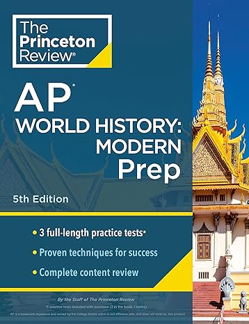 princeton review ap world history modern prep 3 practice tests + complete content review + strategies and