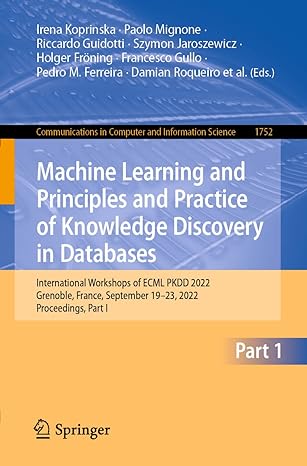 machine learning and principles and practice of knowledge discovery in databases international workshops of