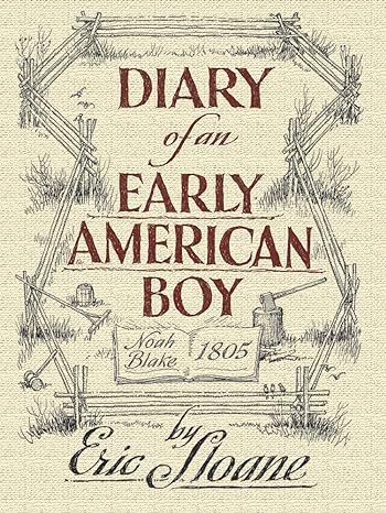 diary of an early american boy noah blake 1805 1st edition eric sloane 0486436667, 978-0486436661