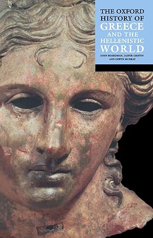 the oxford history of greece and the hellenistic world 2nd edition john boardman ,jasper griffin ,oswyn
