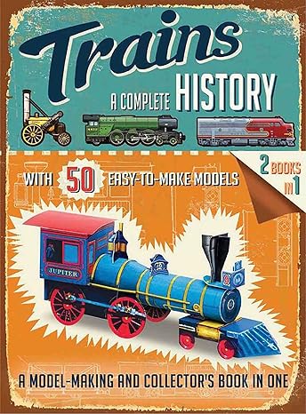 trains a complete history 1st edition philip steele 1626861560, 978-1626861565