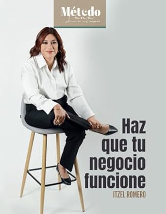 metodo luna haz que tu negocio funcione 1st edition itzel romero b0cs4gzmh5, 979-8874439187