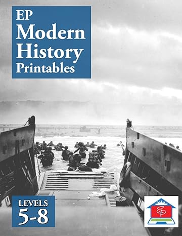 ep modern history printables levels 5 8 part of the easy peasy all in one homeschool 1st edition elizabeth