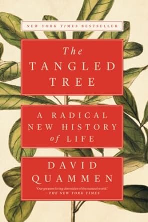 the tangled tree a radical new history of life 1st edition david quammen 1476776636, 978-1476776637