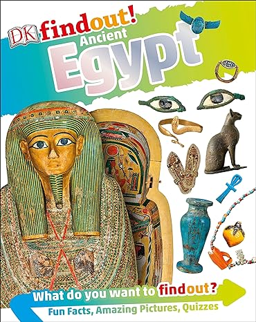 dkfindout ancient egypt 1st edition dk 1465457534, 978-1465457530