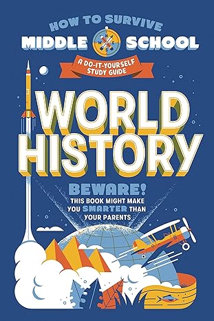 how to survive middle school world history a do it yourself study guide study guide edition elizabeth m. fee
