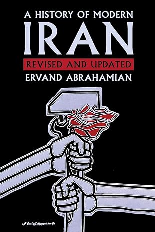 a history of modern iran 2nd edition ervand abrahamian 1316648141, 978-1316648148