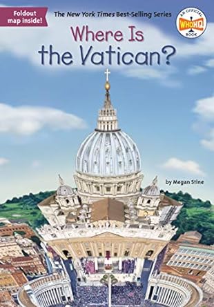 where is the vatican 1st edition megan stine, who hq, laurie a. conley 1524792594, 978-1524792596