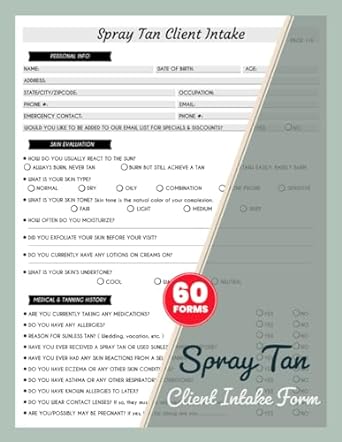 spray tan client intake form 60+ spray tanning consent and consultation form book sunless tanning client