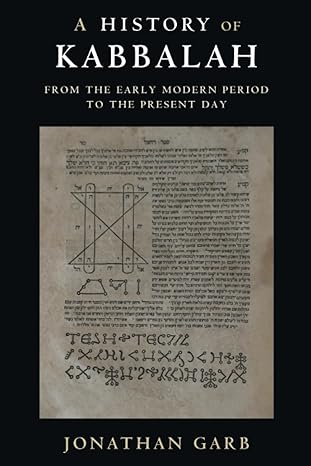 a history of kabbalah 1st edition jonathan garb 131660702x, 978-1316607022