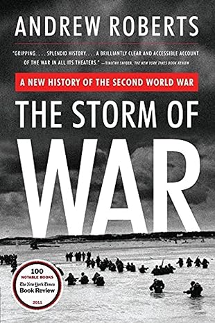 the storm of war a new history of the second world war 1st edition andrew roberts 0061228605, 978-0061228605