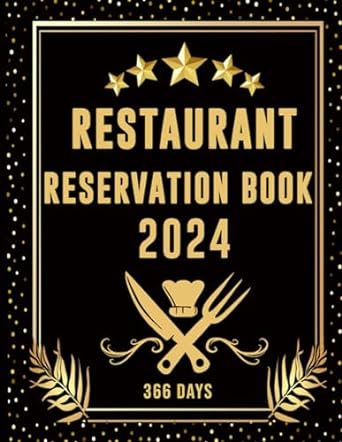 restaurant reservation book 366 days daily full year restaurant manage and organize incoming / track your