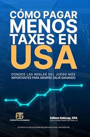 como pagar menos taxes en usa edicion 2024 conoce las reglas del juego mas importantes para siempre salir