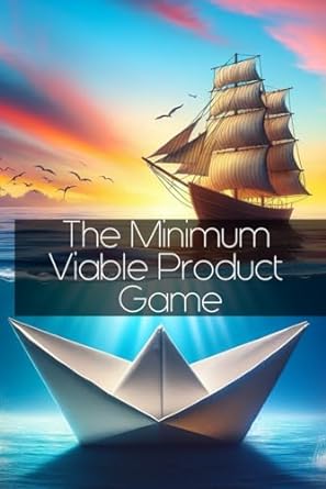 the minimum viable product game a guide to creating a major hit with your mvp 1st edition daniel melehi