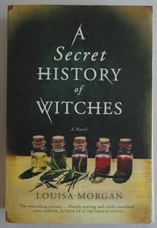 a secret history of witches a novel 1st edition louisa morgan 0275956237, 978-0275956233