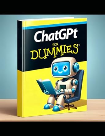 chatgpt for dummies a beginners guide to profiting from conversational ai 1st edition keith p hudson