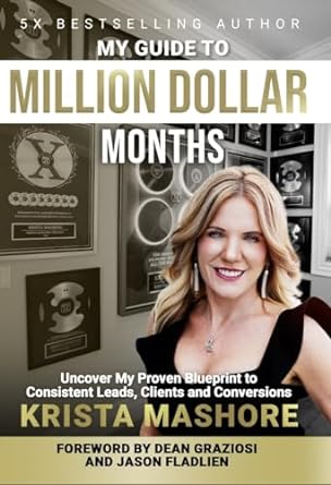 my guide to million dollar months uncover my proven blueprint to consistent leads clients and conversions 1st