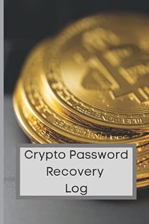 crypto password recovery log wtf was my wallet recovery phase 1st edition relax with me b092xcprtv,