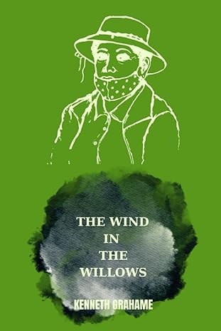 the wind in the willows by kenneth grahame  kenneth grahame 979-8857861370