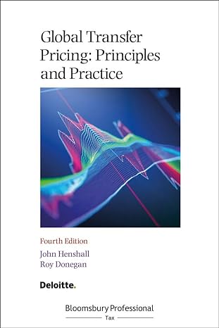 global transfer pricing principles and practice 4th edition john henshall, roy donegan 1526511215,