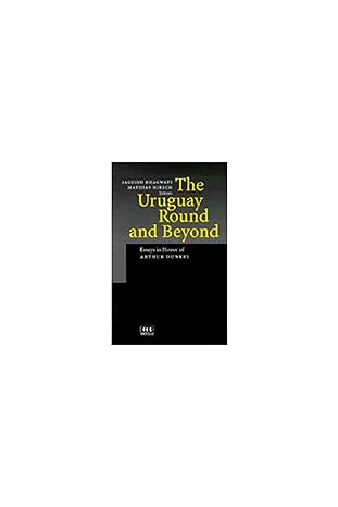 the uruguay round and beyond essays in honor of arthur dunkel 1st edition jagdish bhagwati ,mathias hirsch