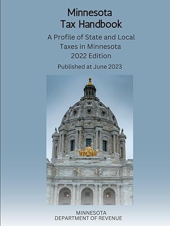 minnesota tax handbook a profile of state and local taxes in minnesota   published at june 2023 2022nd