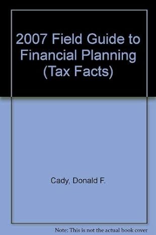 2007 field guide to financial planning 1st edition donald f cady 0872189031, 978-0872189034