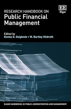 research handbook on public financial management 1st edition komla dzigbede ,w b hildreth 1800379706,